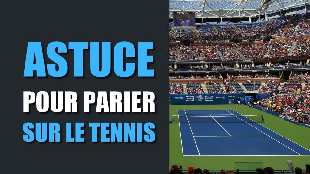 Astuces pour parier en ligne sur du tennis